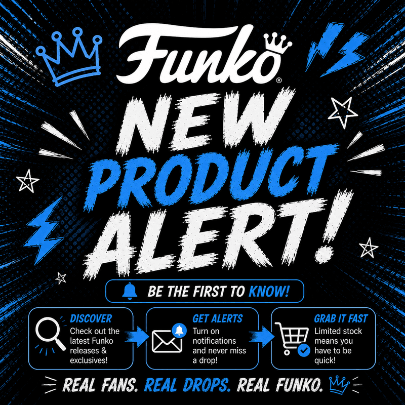 Funko - New Product Alert! (Varies by Site)