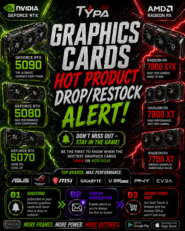 Graphics Cards - Hot Product Alert! (Varies by Site)