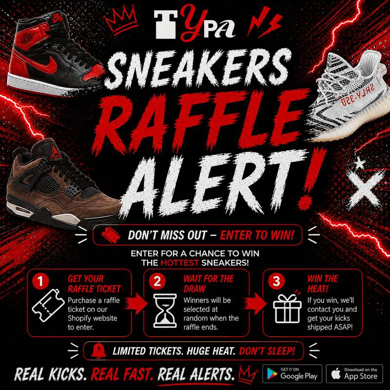 Sneakers - Raffle Alert! (Varies by Site)