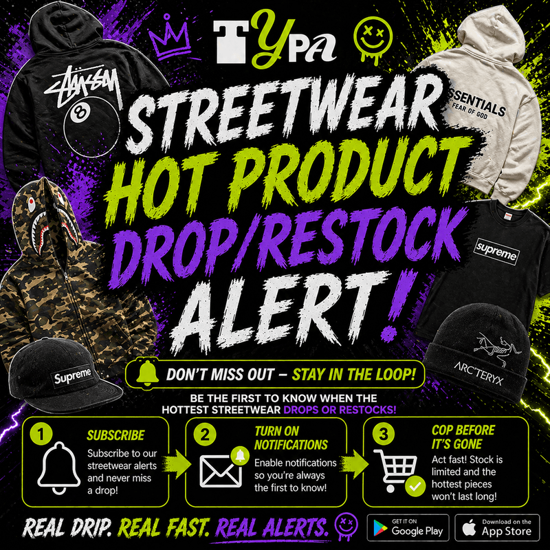 Streetwear/Apparel - Hot Product Alert! (Varies by Site)