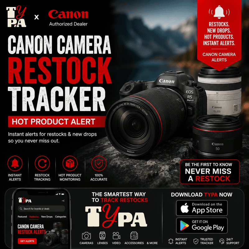 Canon Camera Restock Tracker | Hot Products Alert | Cameras & Lenses