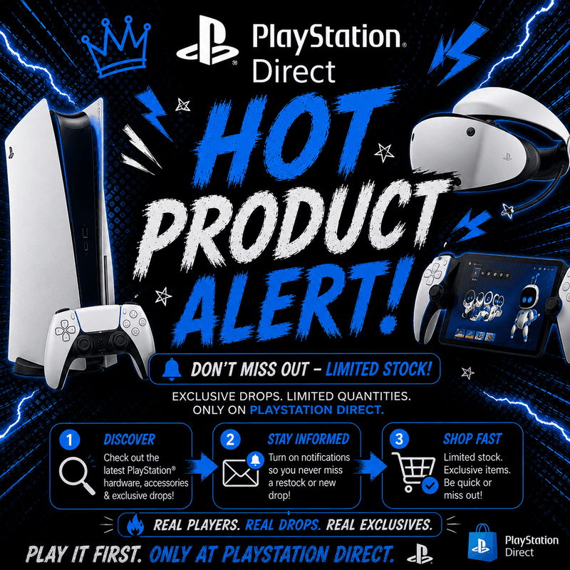 Playstation Direct - Hot Product Alert! (Varies by Site)